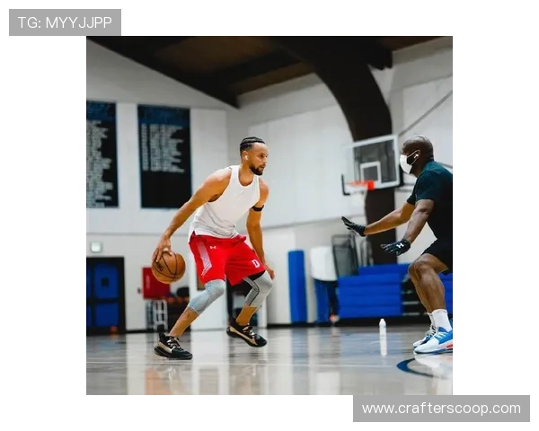 库里训练画面曝光 展现积极体能储备状态引发关注